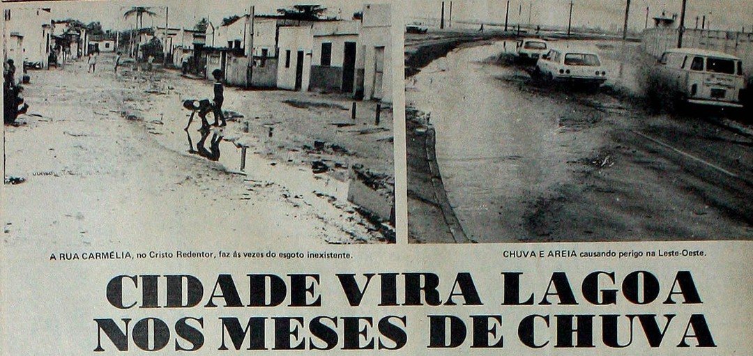 Duas fotos lado a lado (a Rua Carmélia, no Cristo Redentor, alagada, com uma criança na poça; e carros na Leste-Oeste tomada de água e areia) sobre a manchete '