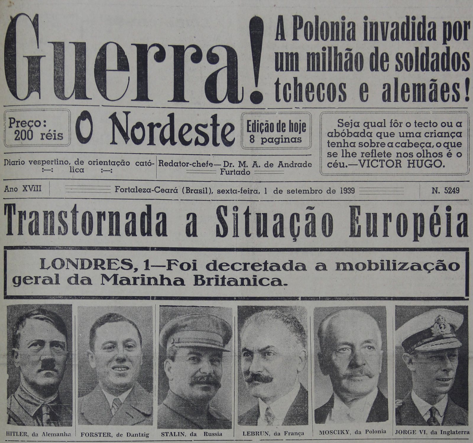 Manchete 'Guerra!' em letras enormes, o cabeçalho de O Nordeste e seis retratos com nome impresso: Hitler, Forster (Dantzig), Stalin, Lebrun (França), Moscicky
